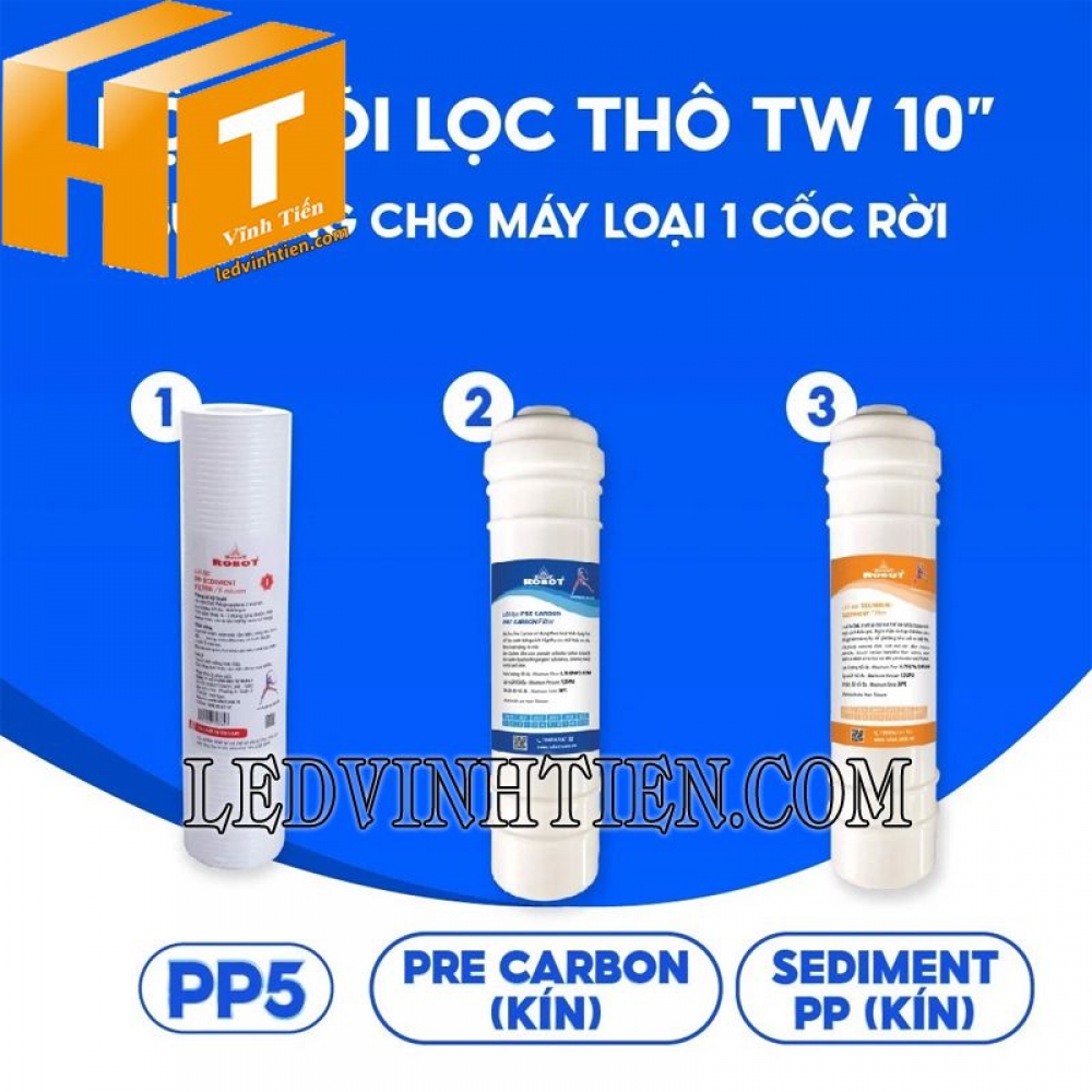 Bộ 3 lõi lọc thô PP5 + PRE CARBON (KÍN) + SEDIMENT PP (KÍN) Robot