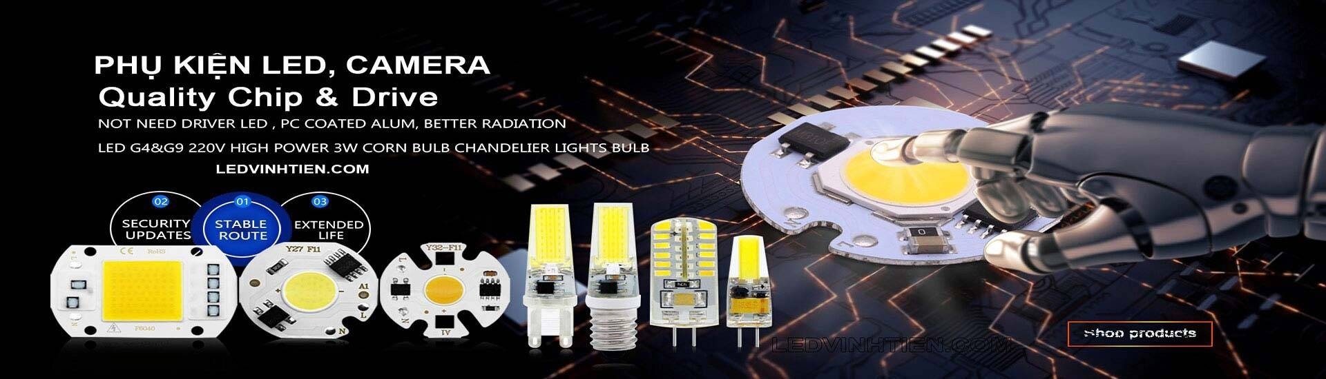 PHỤ KIỆN LED, CAMERA