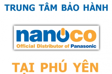 Trung tâm bảo hành nanoco tại Phú Yên