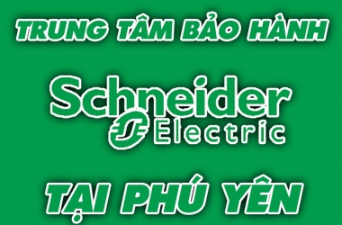 Trung tâm bảo hành Schneider tại Phú Yên