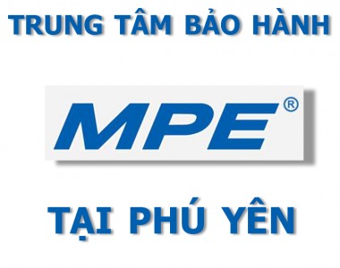 Trung tâm bảo hành MPE tại Phú Yên