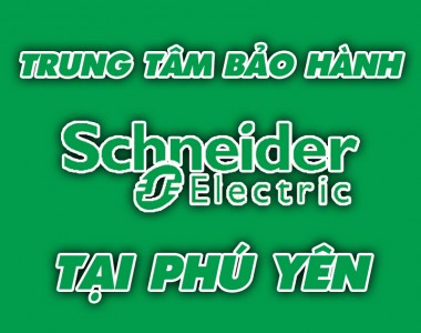 Trung tâm bảo hành Schneider tại Phú Yên