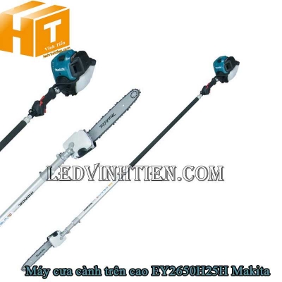 Máy cưa cành trên cao EY2650H25H Makita